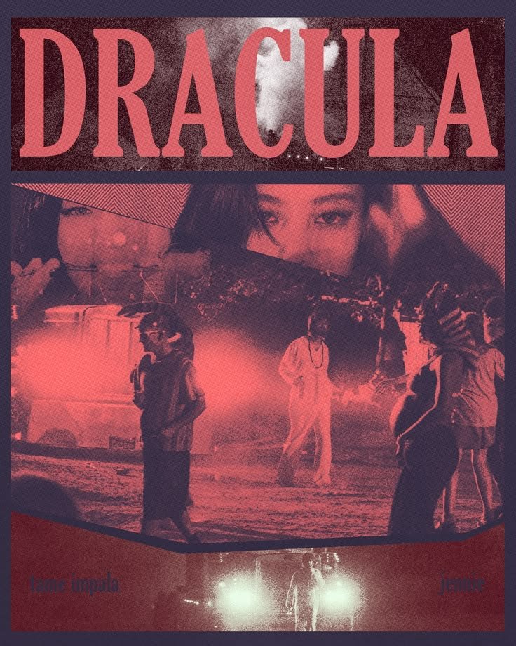 Dracula (Remix) – JENNIE & Tame Impala