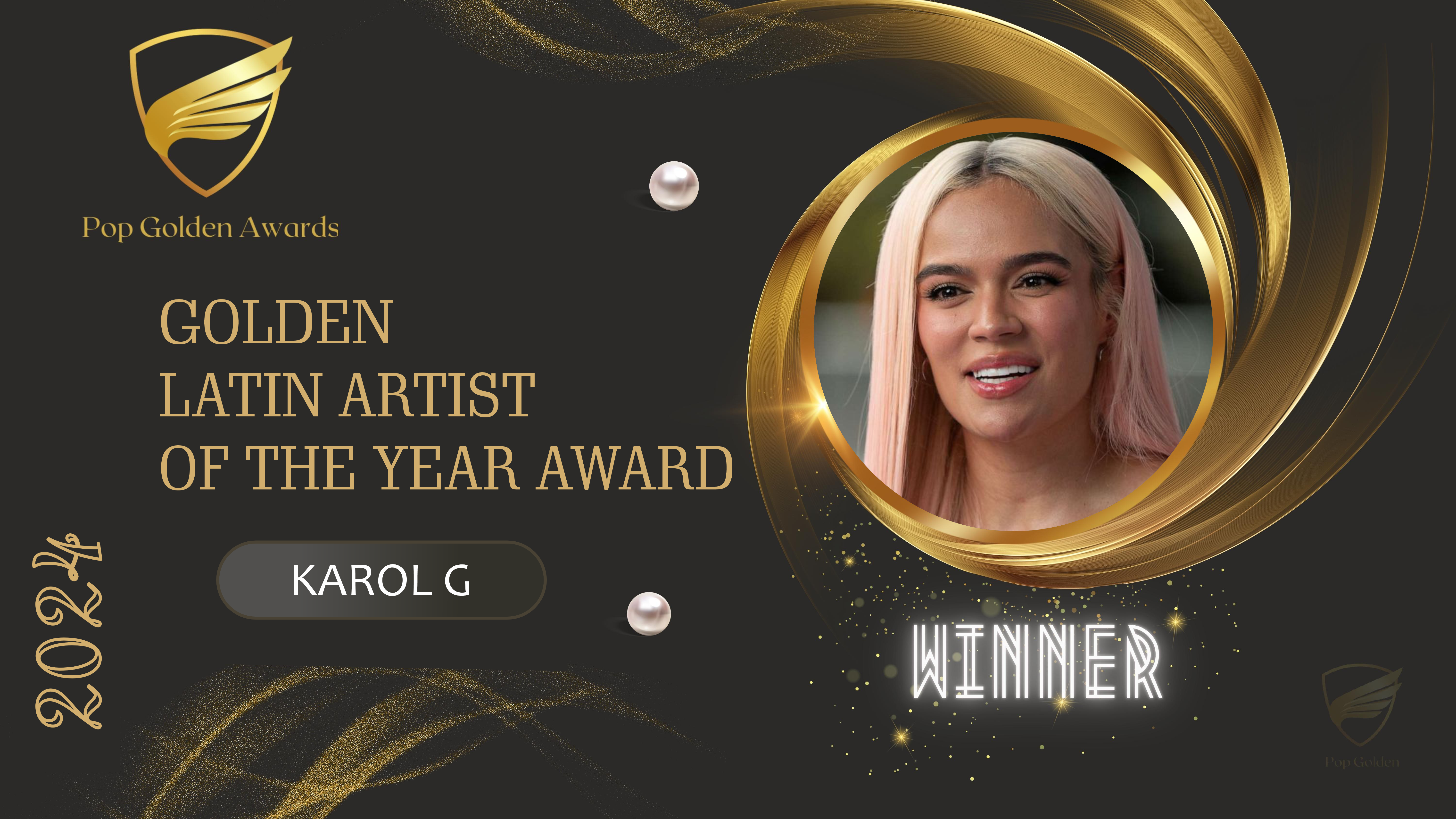 Golden LATIN ARTIST OF THE YEAR Award (2026)  Winner: Karol G