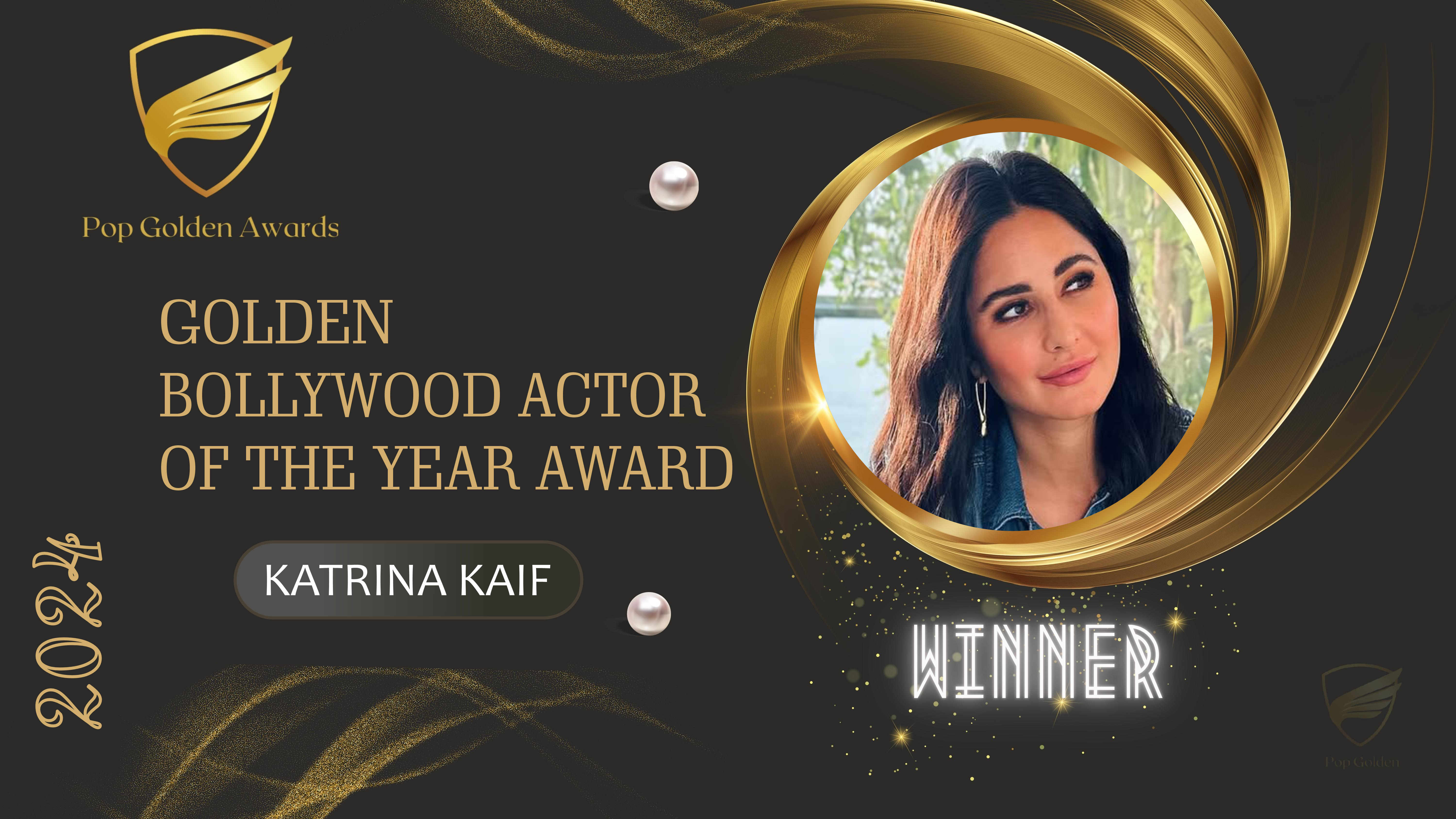 Golden BOLLYWOOD ACTOR OF THE YEAR Award (2026) Winner: Katrina Kaif
