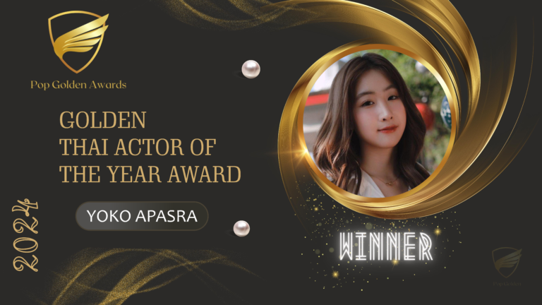 Read more about the article Golden Thai Actor OF THE YEAR Award (2024)  Winner: Yoko Apasra